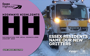 Cover of Highways Highlights January 2025, Text overlay of an image of a winter gritter vehicle and text saying Essex residents name our new gritters